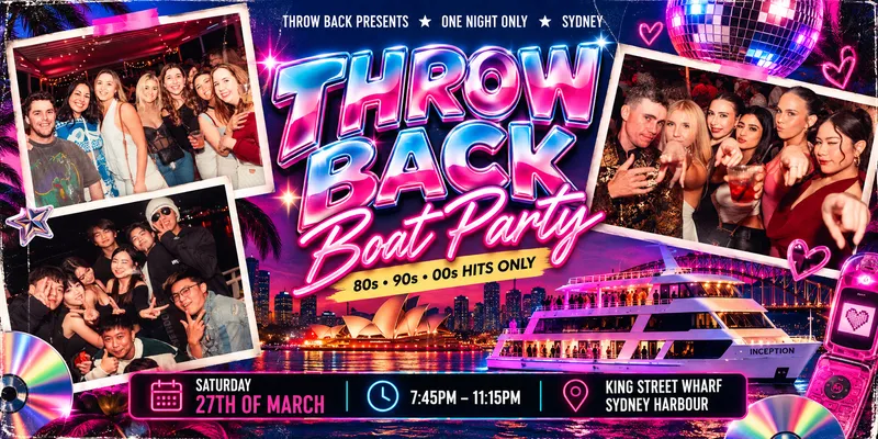 Throw Back - 80s 90s 00s - Boat Party
